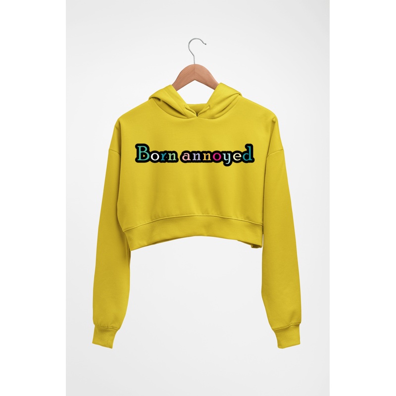 Born Annoyed Crop HOODIE FOR WOMEN