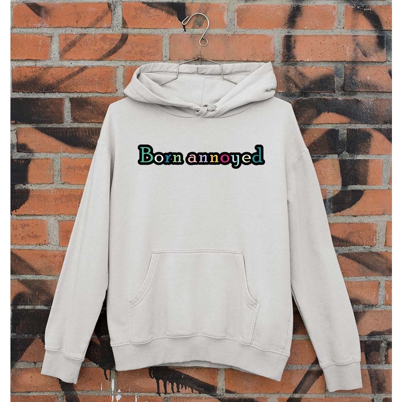 Born Annoyed Unisex Hoodie for Men/Women