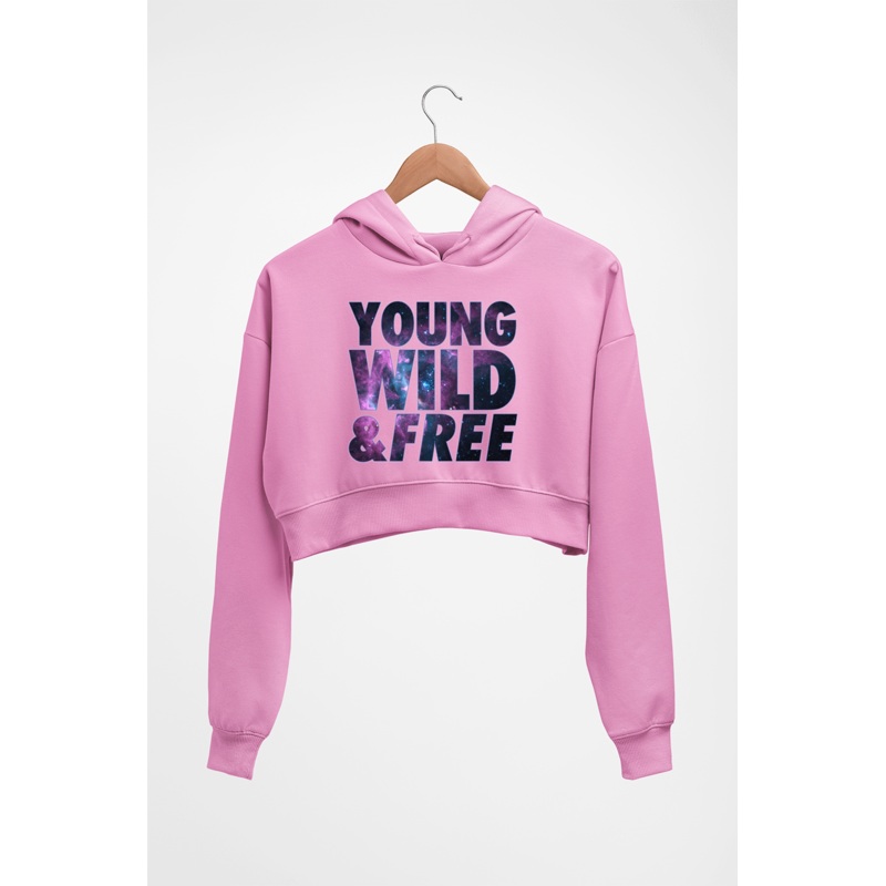 Young Wild Free Crop HOODIE FOR WOMEN