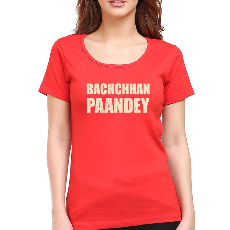 Bachchan Pandey T-Shirt for Women